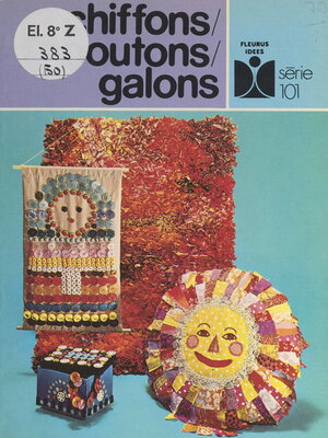 cover image of Chiffons, boutons, galons